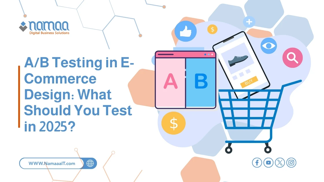 A/B Testing in E-Commerce Design: What Should You Test in 2025?